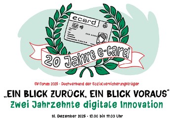 Mehr Informationen zum Thema: SV-Forum: 20 Jahre e-card